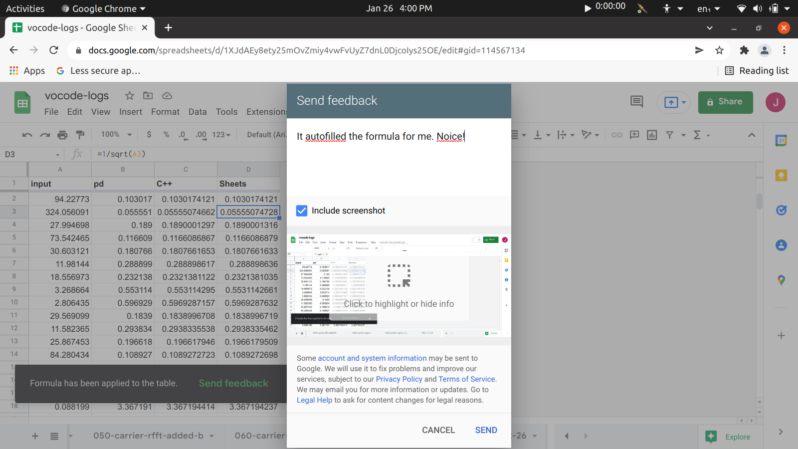 I thought I'd say something nice to the Google Sheets because I think that people who work on softwa